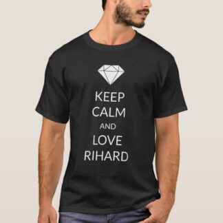 Keep Calm And Love Rihard T-Shirt black